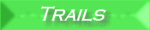 Trails